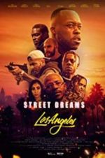 Watch Street Dreams - Los Angeles 123movies