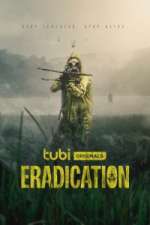 Watch Eradication 123movies