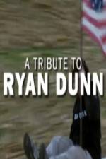Watch Ryan Dunn Tribute Special 123movies