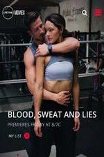 Watch Blood Sweat and Lies 123movies