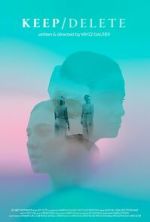 Watch Keep Delete (Short 2022) 123movies