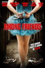 Watch Among Friends 123movies