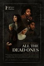 Watch All the Dead Ones 123movies