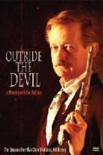 Watch Outride the Devil: A Morning with Doc Holliday 123movies