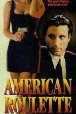 Watch American Roulette 123movies