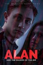 Watch Alan and the Rulers of the Air 123movies