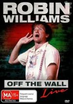 Watch Robin Williams: Off the Wall 123movies