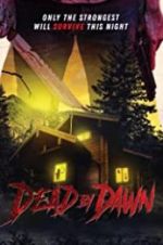 Watch Dead by Dawn 123movies