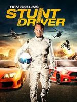 Watch Ben Collins Stunt Driver 123movies