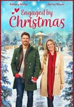 Watch Engaged by Christmas 123movies