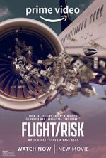 Watch Flight/Risk 123movies