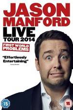 Watch Jason Manford: First World Problems 123movies