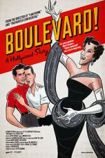 Watch Boulevard! A Hollywood Story 123movies