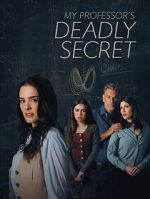 Watch My Professor\'s Deadly Secret 123movies