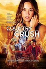Watch Country Crush 123movies
