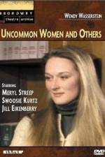 Watch Uncommon Women and Others 123movies