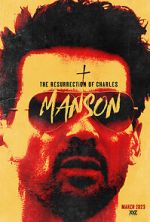 Watch The Resurrection of Charles Manson 123movies