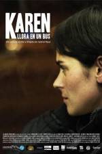 Watch Karen llora en un bus 123movies