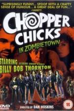 Watch Chopper Chicks in Zombietown 123movies