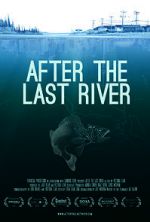 Watch After the Last River 123movies