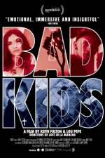 Watch The Bad Kids 123movies