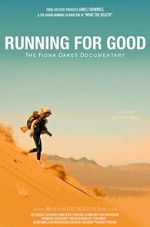 Watch Running for Good: The Fiona Oakes Documentary 123movies