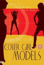 Watch Cover Girl Models 123movies