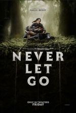 Watch Never Let Go 123movies