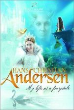 Watch Hans Christian Andersen: My Life as a Fairy Tale 123movies
