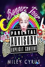 Watch Miley Cyrus: Bangerz Tour 123movies