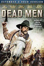 Watch Dead Men 123movies