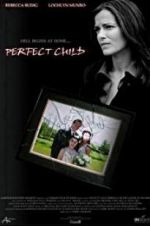 Watch Perfect Child 123movies
