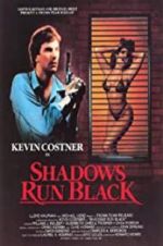 Watch Shadows Run Black 123movies