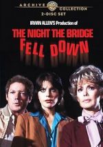 Watch The Night the Bridge Fell Down 123movies