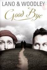 Watch Lano & Woodley: Goodbye 123movies