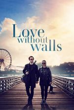 Watch Love Without Walls 123movies