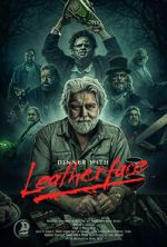 Watch Dinner with Leatherface 123movies