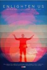 Watch Enlighten Us 123movies