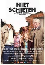 Watch Niet Schieten 123movies