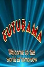 Watch 'Futurama' Welcome to the World of Tomorrow 123movies