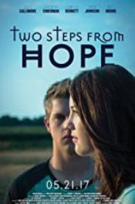 Watch Two Steps from Hope 123movies