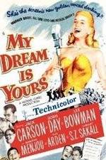 Watch My Dream Is Yours 123movies
