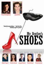 Watch My Brother\'s Shoes 123movies