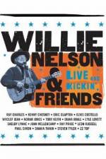 Watch Willie Nelson & Friends Live and Kickin' 123movies