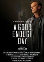 Watch A Good Enough Day 123movies