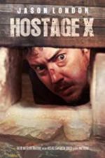 Watch Hostage X 123movies