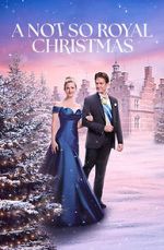 Watch A Not So Royal Christmas 123movies