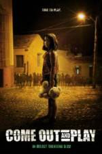 Watch Come Out and Play 123movies