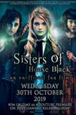 Watch Sisters of House Black 123movies