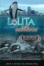 Watch Lolita Slave to Entertainment 123movies